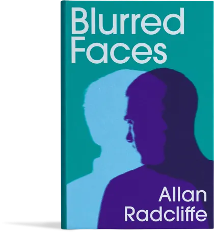 Cover of Blurred Faces by Allan Radcliffe — two overlapping silhouetted heads in pale blue and deep purple on a teal background